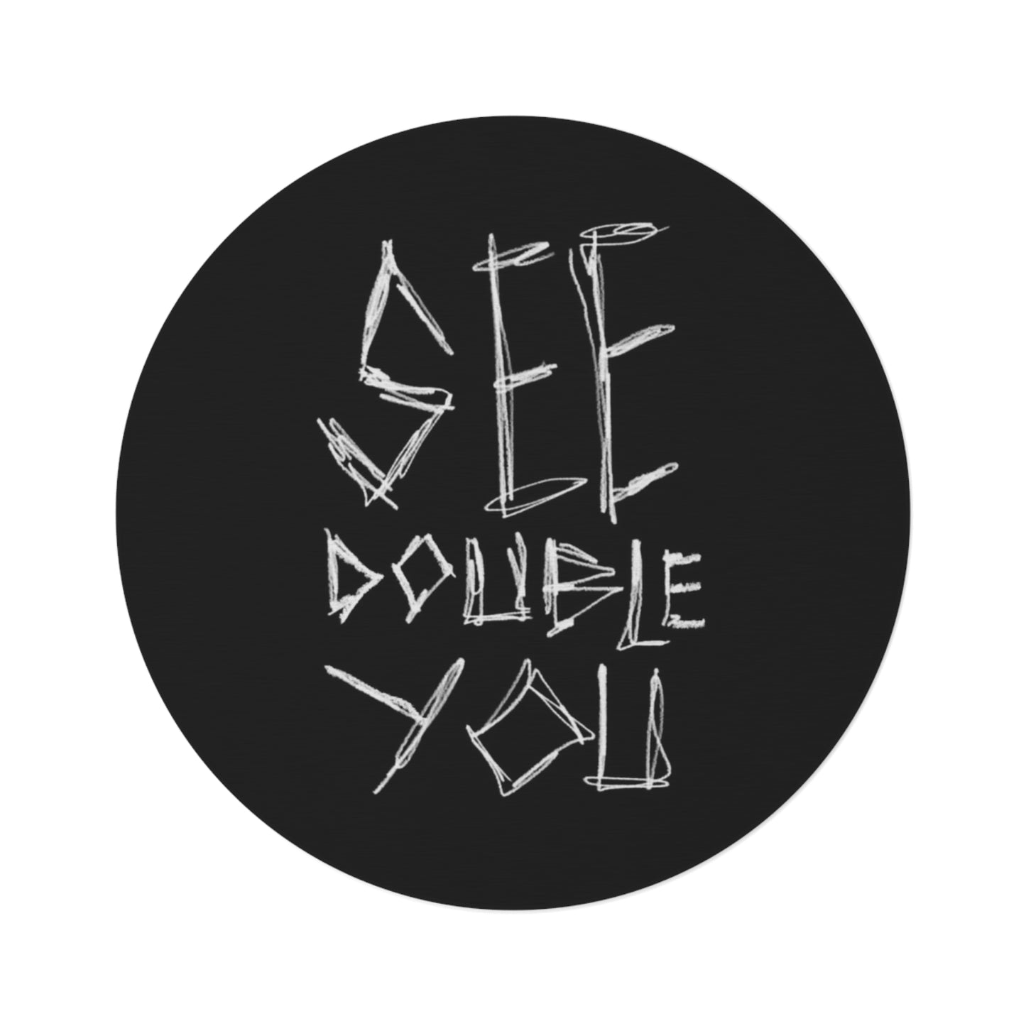SEE DOUBLE YOU - Round Rug — 'See Double You' Black Typography Accent Rug